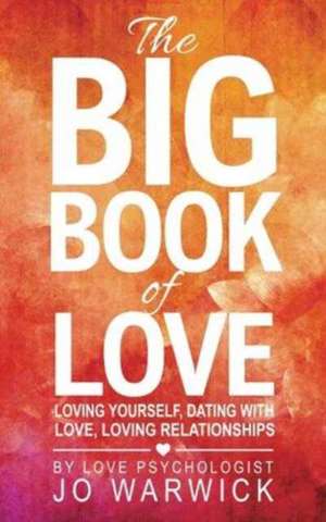 The Big Book Of Love de Jo Warwick