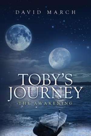 Toby's Journey de David March