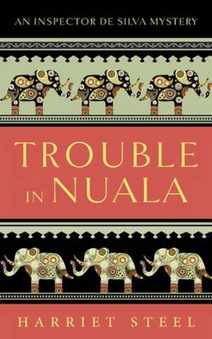 Trouble in Nuala de Harriet Dorothy Steel