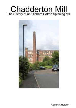 Chadderton Mill de Roger Holden