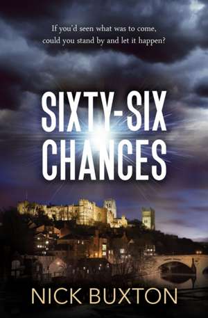 Sixty-Six Chances de Nick Buxton