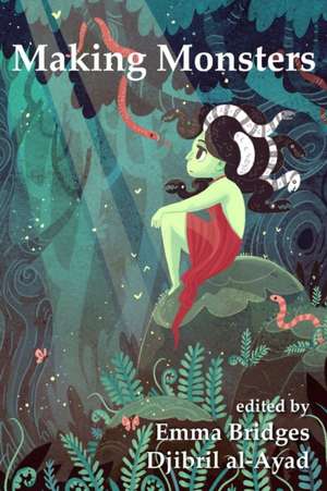 Making Monsters de Djibril Al-Ayad