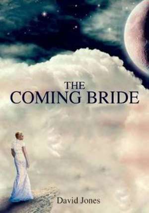 The Coming Bride de David Jones