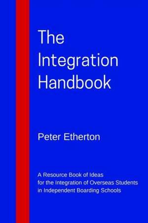 The Integration Handbook de Peter Etherton