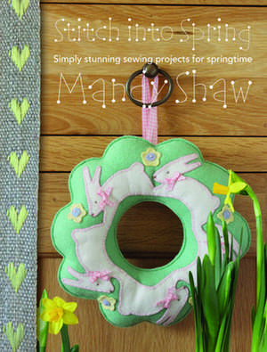 Stitch Into Spring de Mandy Shaw