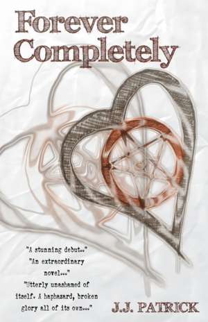 Forever Completely de J. J. Patrick