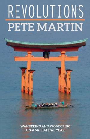 Revolutions de Pete Martin