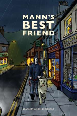 Mann's Best Friend de Sophie Rickard