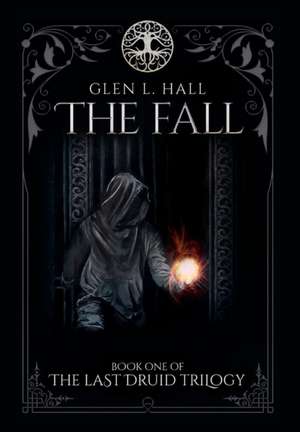 The Fall de Glen L. Hall