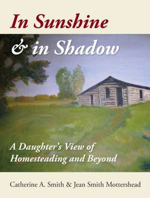 In Sunshine and in Shadow de Catherine A Smith