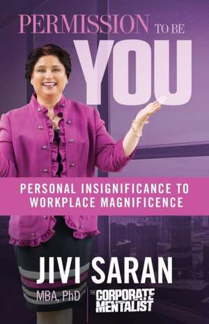 Permission to Be YOU de Jivi Saran