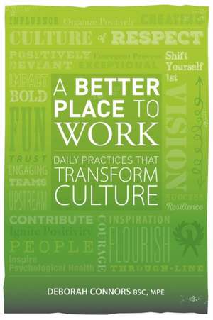 A Better Place To Work de Deborah Connors