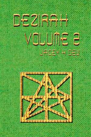 Dezirah Volume 2 de Jacey K Dew