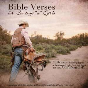 Bible Verses for Cowboys "n" Girls de Finstad Linda