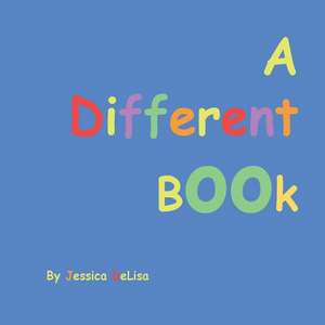 A Different Book de Delisa Jessica