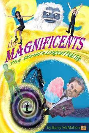 The Magnificents de Barry McMahon