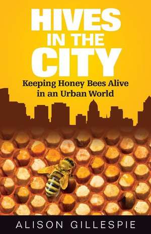 Hives in the City