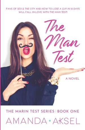 The Man Test de Amanda Aksel