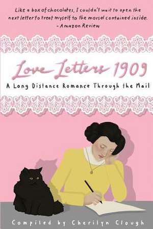 Love Letters 1909 de Cherilyn Clough