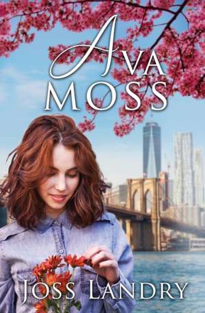 Ava Moss de Joss Landry