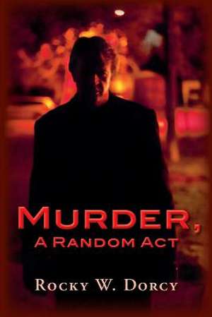 Murder, a Random ACT