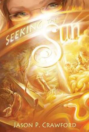 Seeking the Sun de Jason P Newman