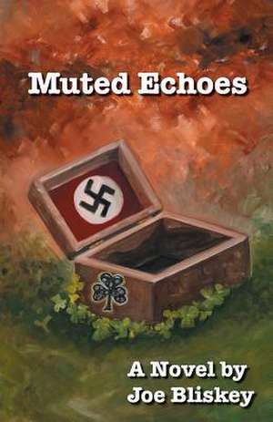 Muted Echoes de Joe Bliskey