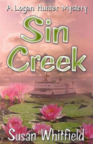 Sin Creek de Susan Whitfield