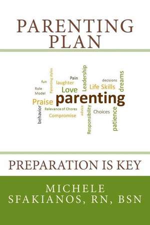 Parenting Plan: Preparation is Key de Michele Sfakianos