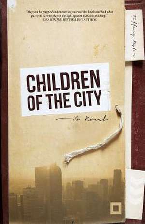 Children of the City de Tiffany Pastor