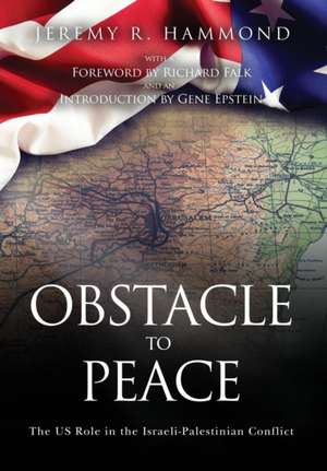 Obstacle to Peace de Jeremy R. Hammond