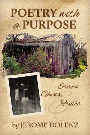 Poetry with a Purpose de Jerome Dolenz