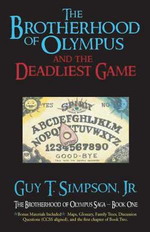 The Brotherhood of Olympus and the Deadliest Game