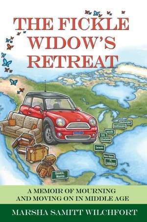 The Fickle Widow's Retreat de Marsha Samitt Wilchfort