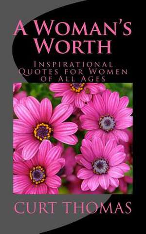 A Woman's Worth de Curt Thomas