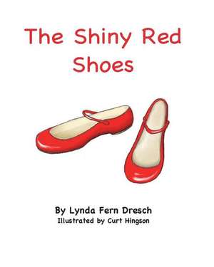 The Shiny Red Shoes