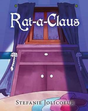 Rat-a-Claus de Stefanie L Jolicoeur