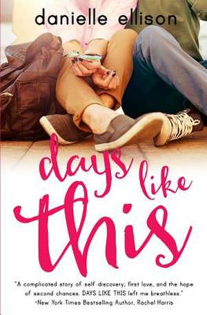 Days Like This de Danielle Ellison