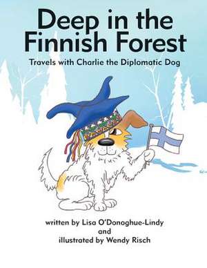 Deep in the Finnish Forest de Lisa M O'Donoghue-Lindy