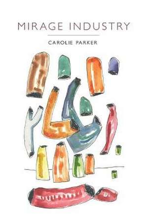 Mirage Industry de Carolie Parker