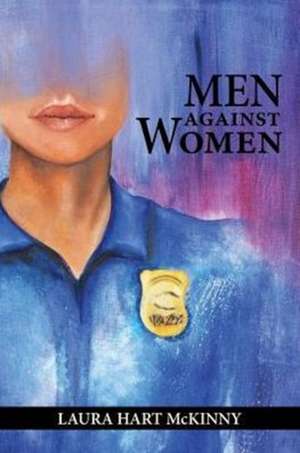 Men against Women de Laura Hart Mckinny