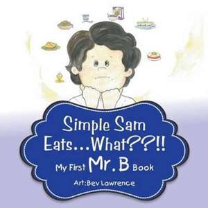 Simple Sam Eats What?!