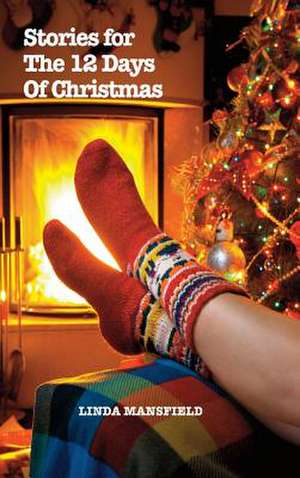 Stories for the 12 Days of Christmas (Hardcover)