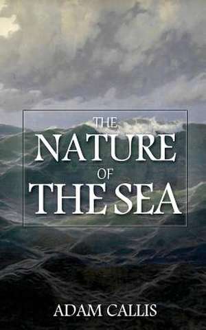 The Nature of the Sea