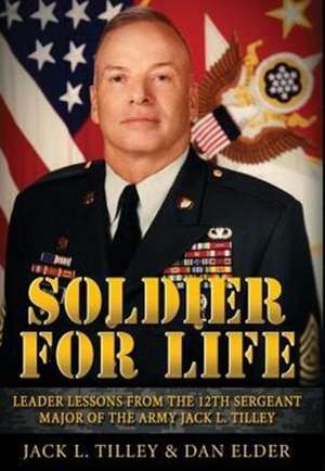 Soldier for Life de Daniel K Elder