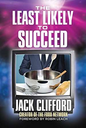 Least Likely to Succeed de Jack Clifford