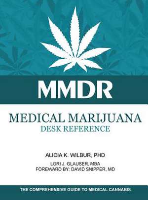 Medical Marijuana Desk Reference