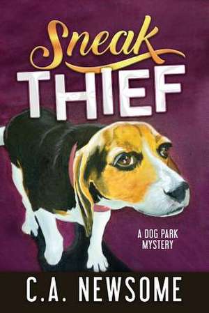 Sneak Thief de C. A. Newsome