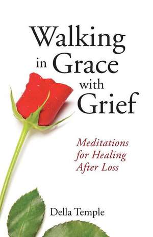 Walking in Grace with Grief