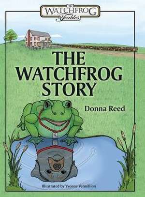 The Watchfrog Story